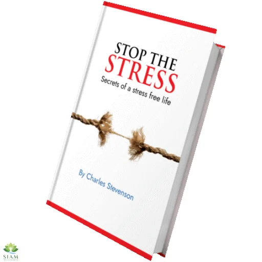 Stop the Stress Book – Secrets to a Stress-Free Life by Charles Stevenson