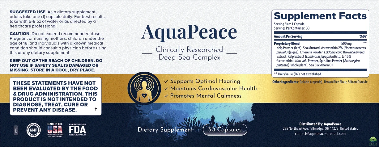 AquaPeace supplement label with clinically researched deep sea complex, promoting hearing health, cardiovascular support, and mental calmness. Contains ingredients like Kelp Powder, Sea Mustard, and Astaxanthin.